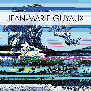 JEAN-MARIE GUYAUX