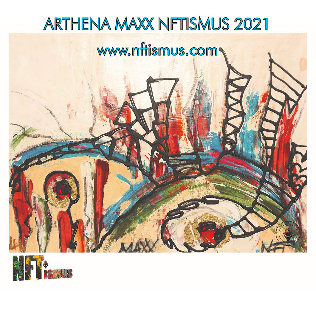 ARTHENA MAXX NFTISMUS 2021