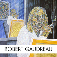 ROBERT GAUDREAU